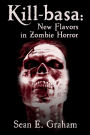 Kill-basa: New Flavors in Zombie Horror