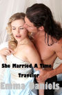 She Married A Time Traveler (The Treaty, #2)
