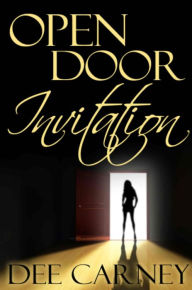 Title: Open Door Invitation, Author: Dee Carney