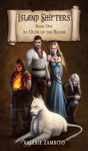 Title: Island Shifters - An Oath of the Blood (Book One), Author: Valerie Zambito