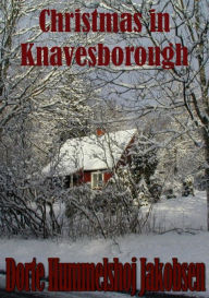 Title: Christmas in Knavesborough, Author: Dorte Hummelshoj Jakobsen