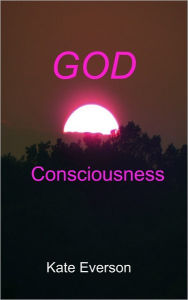 Title: God Consciousness, Author: Kate Everson