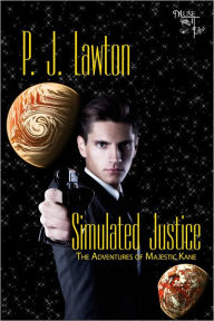 Title: Simulated Justice, Author: PJ Lawton