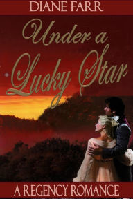 Title: Under A Lucky Star, Author: Diane Farr
