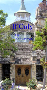 Title: If Only, Author: Ann Ritchie Domela
