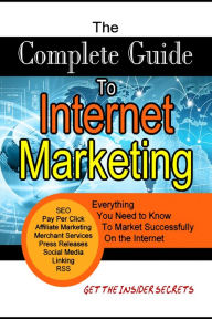 Title: The Complete Guide to Internet Marketing, Author: Nkem Mpamah