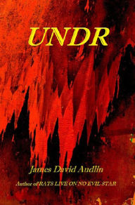 Title: Undr, Author: James David Audlin