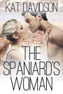 The Spaniard's Woman: Contemporary Romance