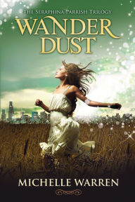Title: Wander Dust, Author: Michelle Warren