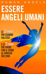 Title: Essere Angeli Umani, Author: Human Angels