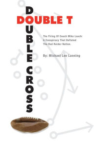 Title: Double T: Double Cross, Author: Michael Lanning