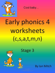 Title: Early Phonics 4 Worksheets (c,s,a,t,m,n), Author: Ian Mitch