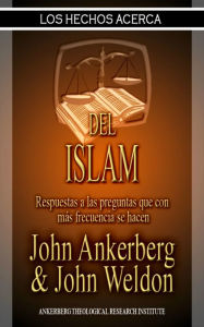 Title: Los Hechos Acerca Del Islam, Author: John Ankerberg