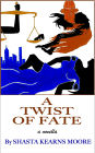 A Twist of Fate
