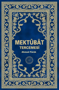 Title: Mektûbât Tercemesi, Author: Ahmed Fârûk