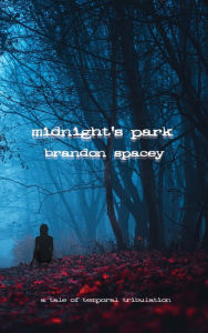 Title: Midnight's Park, Author: Brandon Spacey