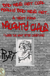 Title: A Visit from Naughty Claus, Author: RyFT Brand