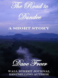 Title: The Road to Dundee, Author: Dave Freer