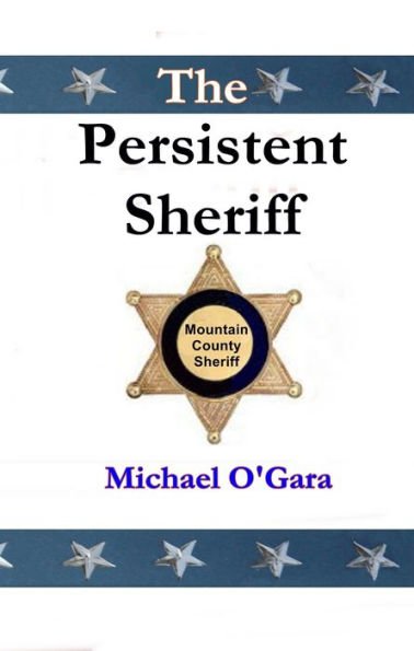 The Persistent Sheriff