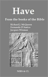 Title: Have: From the books of the Bible, Author: Richard J. McQueen