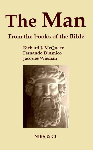 The Man: From the books of the Bible