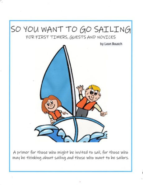 So You Want To Go Sailing