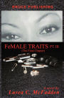 FeMALE TRAITS III (The Trilogy)