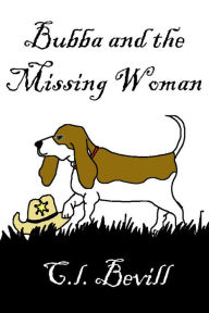 Title: Bubba and the Missing Woman, Author: C.L. Bevill