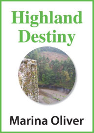 Title: Highland Destiny, Author: Marina Oliver