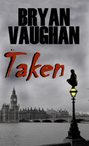 Title: Taken, Author: Bryan Vaughan