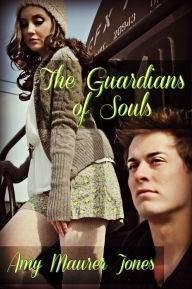 Title: The Guardians of Souls (The Soul Quest Trilogy #2), Author: Amy Maurer Jones