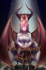 Dragonworld ETC (Empire of Dragons, #2)