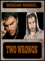 Title: Two Wrongs, Author: Morgan Mandel