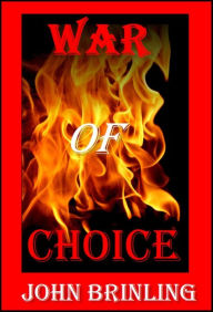 Title: War Of Choice, Author: John Brinling