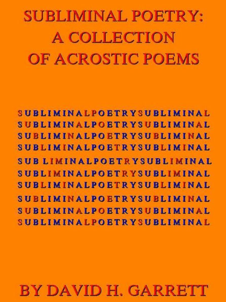 Subliminal Poetry: A Collection of Acrostic Poems
