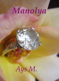 Title: Manolya, Author: Ay Berdan