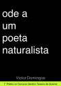 Ode a Um Poeta Naturalista