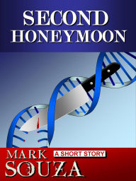 Title: Second Honeymoon, Author: Mark Souza