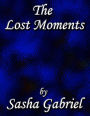 The Lost Moments