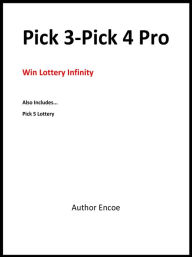 Title: Pick 3-Pick 4 Pro: Win Lottery Infinity, Author: Author Encoe