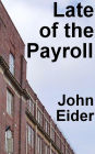 Late of the Payroll