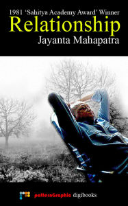 Title: Relationship, Author: Jayanta Mahapatra