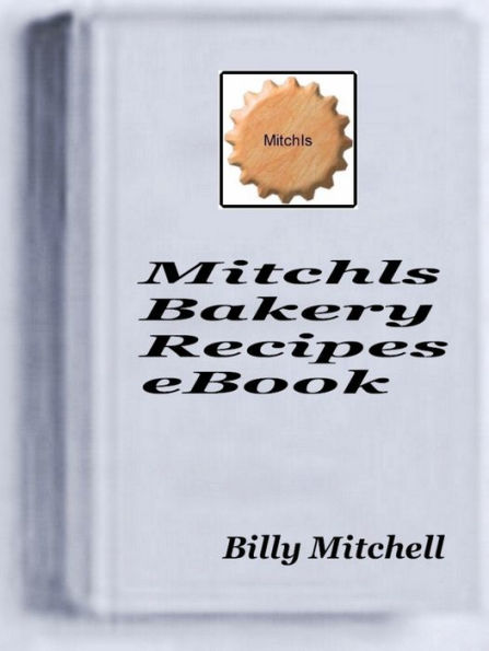 Mitchls Bakery Recipes