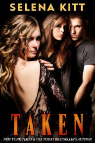 Title: Taken, Author: Selena Kitt