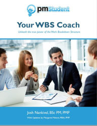 Title: Your WBS Coach, Author: Josh Nankivel