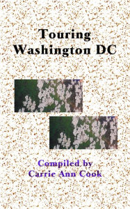 Title: Touring Washington DC, Author: Carrie Cook