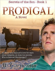 Title: Prodigal, Author: Willard Carpenter