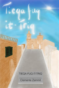 Title: Tieqa fuq it-Triq, Author: Clemente Zammit