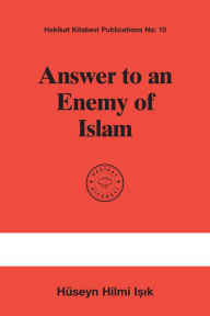 Title: Answer to an Enemy of Islam, Author: Hüseyn Hilmi I