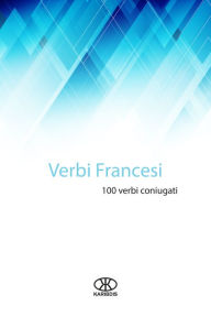 Title: Verbi francesi (100 verbi coniugati), Author: Karibdis